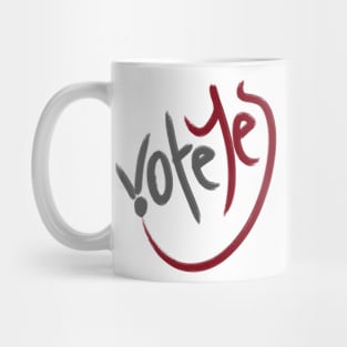 Vote Yes themed hand drawing graphic design Mug